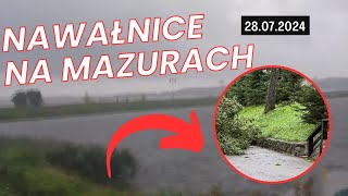 💨🌧️NAWAŁNICE NA MAZURACH POWALONE DRZEWA  28072024 [upl. by Vincentia531]