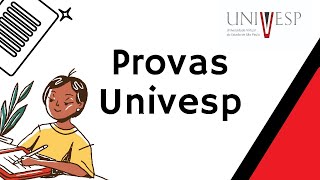 Informações importantes sobre a prova da Univesp [upl. by Illona804]