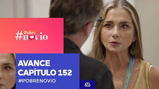 PobreNovio  Avance Capítulo 152  Mega [upl. by Niak]