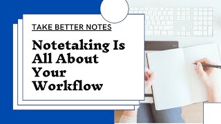 How To Learn The Notetaking Workflow Cornell Zettelkasten Methods [upl. by Leahci]