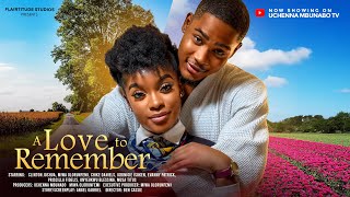 A LOVE TO REMEMBER  CLINTON JOSHUA MIWA OLORUNFEMI CHIKE DANIELS latest 2024 nigerian movies [upl. by Letha515]