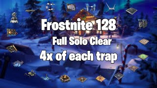 Frostnite 128 Solo  using 4x of each trap only Full Clear [upl. by Hare]