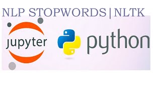 NLP Using Python Jupyter Notebook NLTK Stopwords Introduction1 [upl. by Branch34]