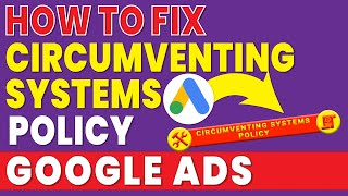 how to fix circumventing systems policy google ads [upl. by Genevra329]