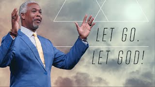 Let Go Let God  Bishop Dale C Bronner [upl. by Edyth]