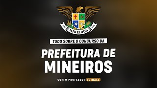 CONCURSO PREFEITURA DE MINEIROS  PLANEJAMENTO DE ESTUDO [upl. by Leviralc582]