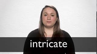 How to pronounce INTRICATE in British English [upl. by Odeen]