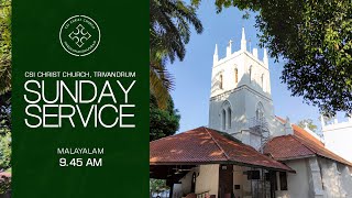 Sunday Service Malayalam Eucharist  August 04 2024  0945 AM  CSI Christ Church Trivandrum [upl. by Racklin]