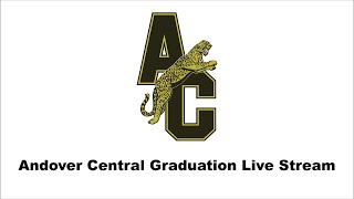 Andover Central High School Graduation [upl. by Ellehcyt402]