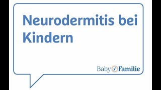 Neurodermitis bei Kindern [upl. by Felicio]