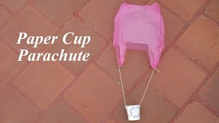 DIY How To Make Paper Cup Plastic cover Parachute Toy For School Projects [upl. by Gnav371]