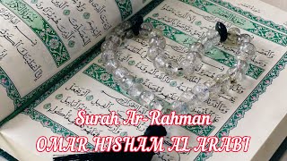 OMAR HISHAM AL ARABI ArRahman surah [upl. by Ormond172]