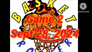 Basket Brothers 🏀 Game 2 Sept 28 2024 DT League [upl. by Taggart]