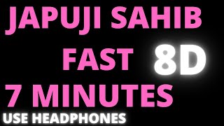 JAPUJI SAHIB FAST 8D 7 MINUTES [upl. by Aleunam]