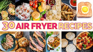 30 Things to Make in the Air Fryer TODAY you need to use it [upl. by Ursi101]