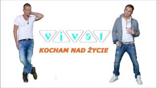 Zespół Vivat  Kocham nad życie Audio 2016 [upl. by Archangel66]