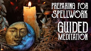 Harnessing Power for Ritual and Spellwork  Guided Meditation  Magical Crafting [upl. by Odlavu]