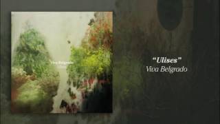 Viva Belgrado  Ulises Full Album [upl. by Enneiluj]