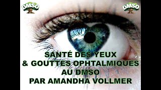 🟢 DMSO ET LA SANTÉ DES YEUX [upl. by Tenay308]