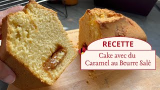 RECETTE  Cake avec du Caramel au Beurre Salé [upl. by Jerrine]