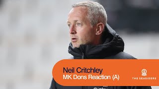 quotOur team spirit togetherness and work ethic was incrediblequot  Neil Critchley  MK Dons Reaction [upl. by Krakow]