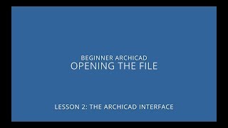 ARCHICAD Beginner Course  21 Opening the file [upl. by Akilaz]