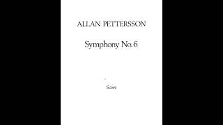 Allan Pettersson  Symphony No 6 score [upl. by Edric]