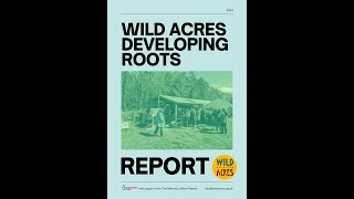 Wild Acres Developing Roots Report 2024 [upl. by Ciro]