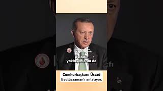 📌 Cumhurbaşkanı Recep Tayyip Erdoğan Üstad Bediüzzaman Said Nursîyi anlatıyor erdoğan haber [upl. by Morgan932]