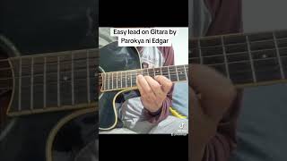 Easy Lead of Gitara by Parokya ni Edgar guitarlessonsforbeginners learntoplayguitar musiclessons [upl. by Yanehs]