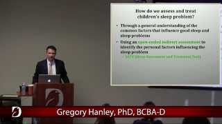 Gregory Hanley PhD BCBAD  Part 1 of Sleep problems of children amp young adults with ASD [upl. by Lyrahs377]