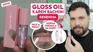 LINHA KAREN BACHINI BEAUTY GLOSS OIL MERCÚRIO Restaurador Labial Maquiagem com Skin Care [upl. by Azil]