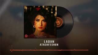 Ladan  Atashfeshon OFFICIAL AUDIO  لادن  آتشفشون [upl. by Maya]