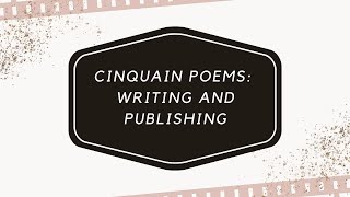 Cinquain Poem Writing and Publishing [upl. by Ddart]