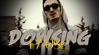 PAUSE  DOWSING Official Music Video [upl. by Hertzfeld]