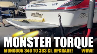 2008 Malibu VLX Boat upgrade from Monsoon 340 to 383 Major torque gains for wake surfing [upl. by Oniuqa]