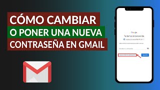 Cómo Cambiar o Poner una Contraseña Nueva en Gmail [upl. by Aicatsana]