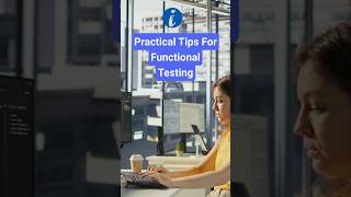 Practical Tips for Functional Testing testing functionaltesting shorts short ytshorts [upl. by Anikas]