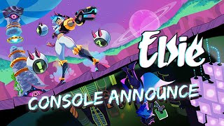 Elsie  Console Reveal Trailer [upl. by Tekcirk756]