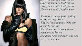 Kelly RowlandIm Dat Chick Lyrics [upl. by Nirat91]