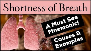 Shortness of Breath Mnemonic Causes and Examples [upl. by Beker523]