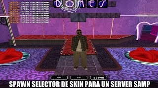 Como Cambiar de Lugar el Spawn Selector de Skin de un Server Samp [upl. by Airamzul]