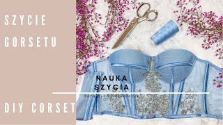 Szycie Gorsetu I DIY I Sewing Corset Tutorial [upl. by Einalam316]