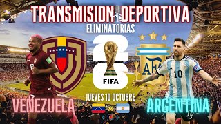 VENEZUELA vs ARGENTINA 🔴 EN VIVO 🔴 ELIMINATORIAS UNITED 2026 · JUEGA MESSI Y LA SCALONETA [upl. by Nialb]