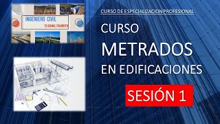 CURSO DE METRADOS  SESION 1 INTRODUCCION Y MOVIMIENTO DE TIERRAS [upl. by Nedra]