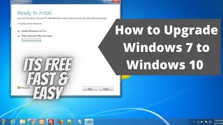 How to Upgrade Windows 7 to Windows 10  Its FREE FAST amp Easy [upl. by Maureen990]