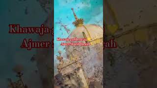 Khawaja garib navaj 💛 Ajmer Sharif dargah ❤️ New qawwali  video video short [upl. by Cutcheon227]