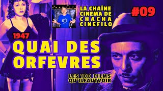 LES 100 FILMS QUIL FAUT VOIR Episode 09 quotQuai des Orfèvresquot 1947 cinema cinemafrancais [upl. by Anitaf971]