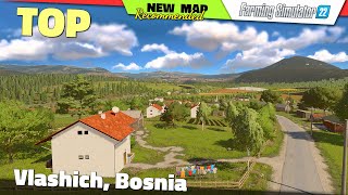 FS22 ★ NEW MAP quotVlashich Bosniaquot  Farming Simulator 22 New Map Review 2K60 [upl. by Gnav387]