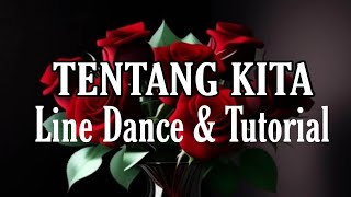 TENTANG KITA  Line Dance  Dance amp Tutorial [upl. by Ker884]